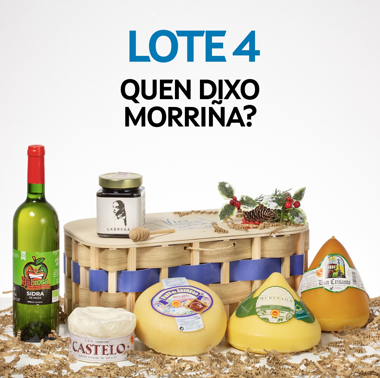 QUEN DIXO MORRIÑA LOTE 4